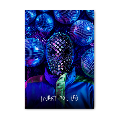 I Want You Bad Poster